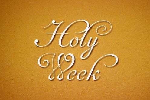 Holy Week (April 2026)